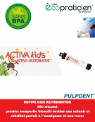 Pack Réassort ACTIVA BIOACTIVE KIDS Seringue 5 ml/7gr avec embouts